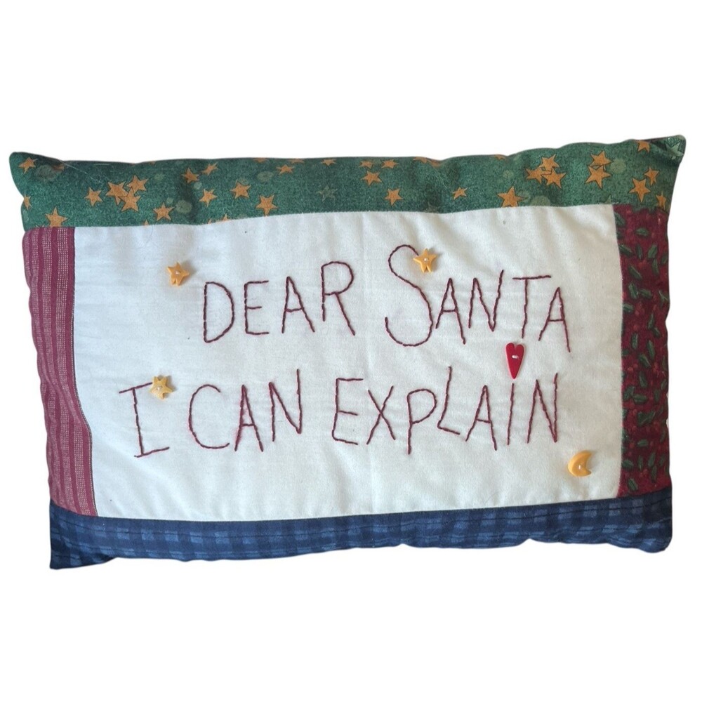 Christmas- "Dear Santa I Can Explain" Small Pillow  Embroidered Buttons 12 x 8"